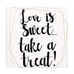 *Love is Sweet Sign, Canvas