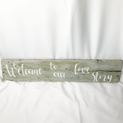 *Welcome to Our Love Story Sign